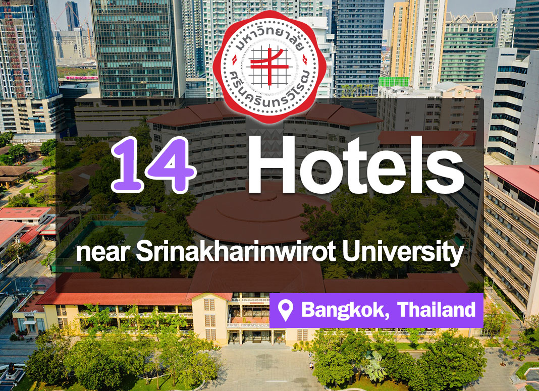 14 Hotel Accommodations near Srinakharinwirot University, Prasarnmit.