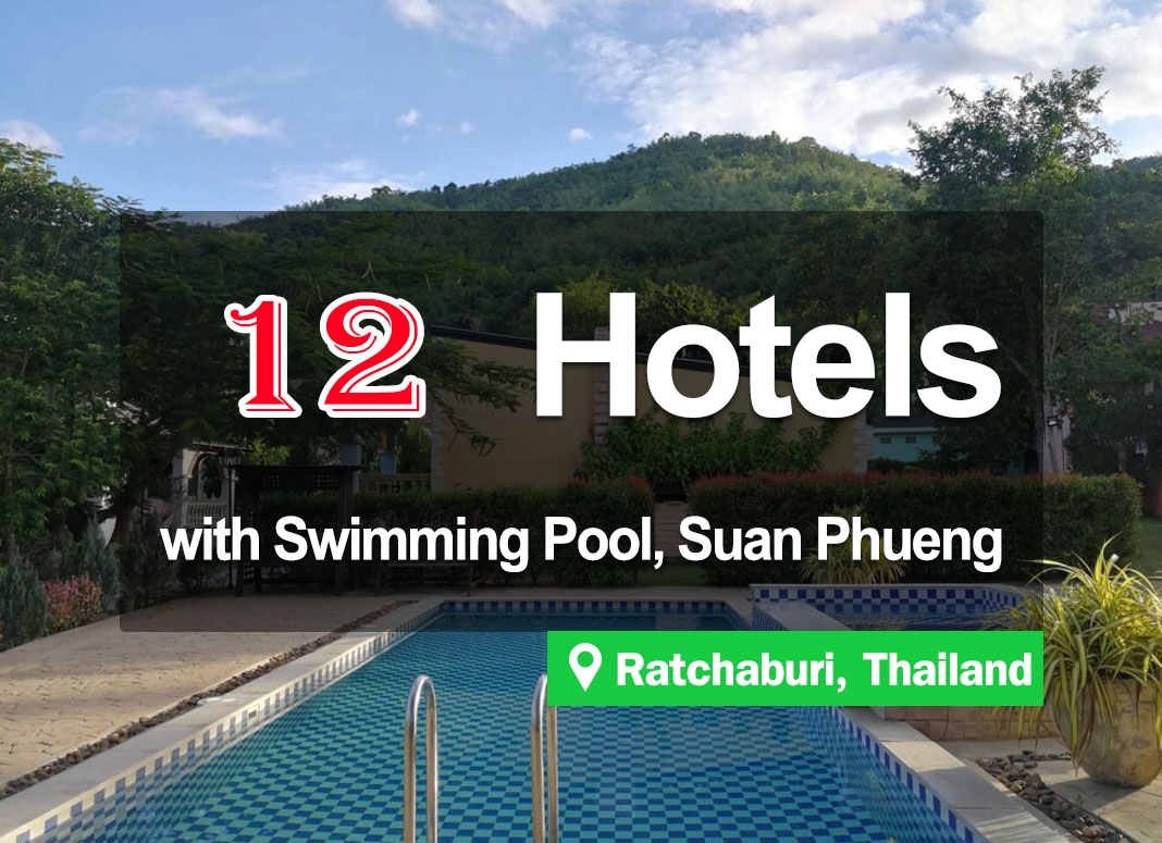 12 Hotel Accommodations in Suan Phueng, with swimming pool and attractive photo ops. Views of the surrounding mountains.