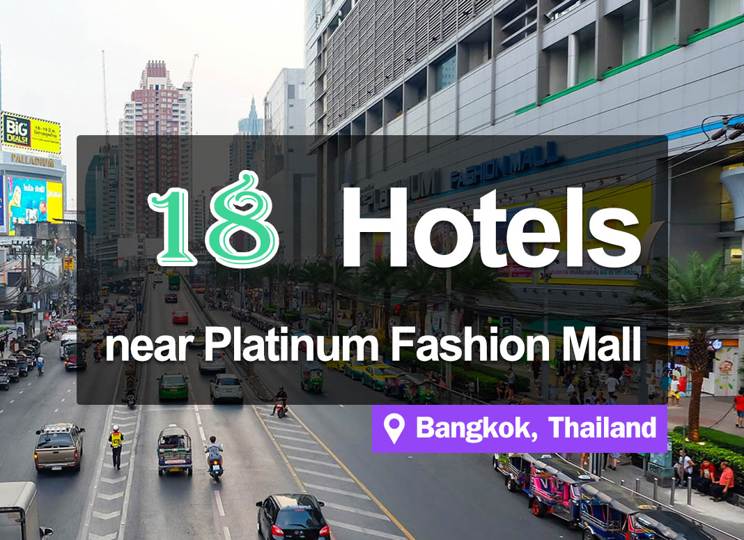 18 Cheap Hotel Accommodations near Platinum Fashion Mall. Close by several shopping centers.