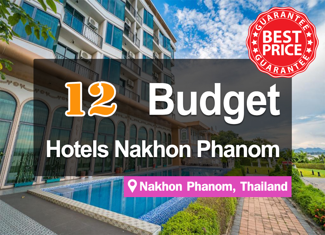 12 Cheap Hotel Accommodations in Nakhon Phanom. With rates starting from just a few hundred baht.