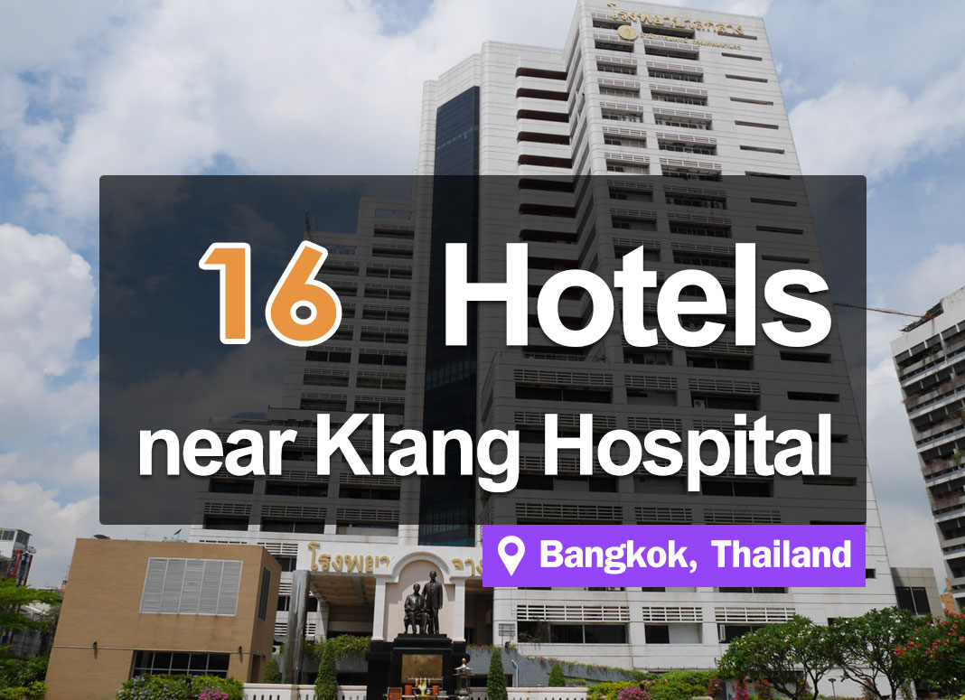 16 Hotel Accommodations near the Bangkok General Hospital. Convenient access.