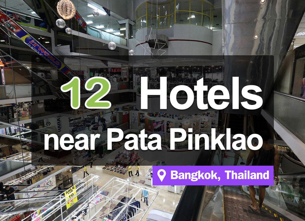 12 Hotel Accommodations near Pata Pinklao. Inexpensive and convenient access.