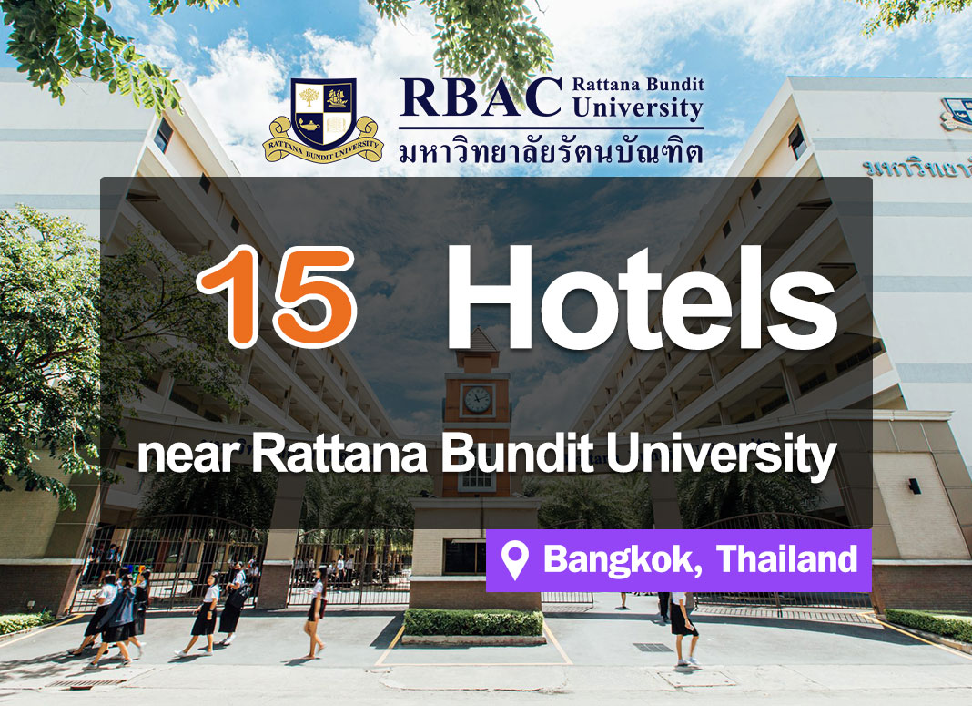 15 Hotel Accommodations near Rattana Bundit University (RBAC). Convenient access.