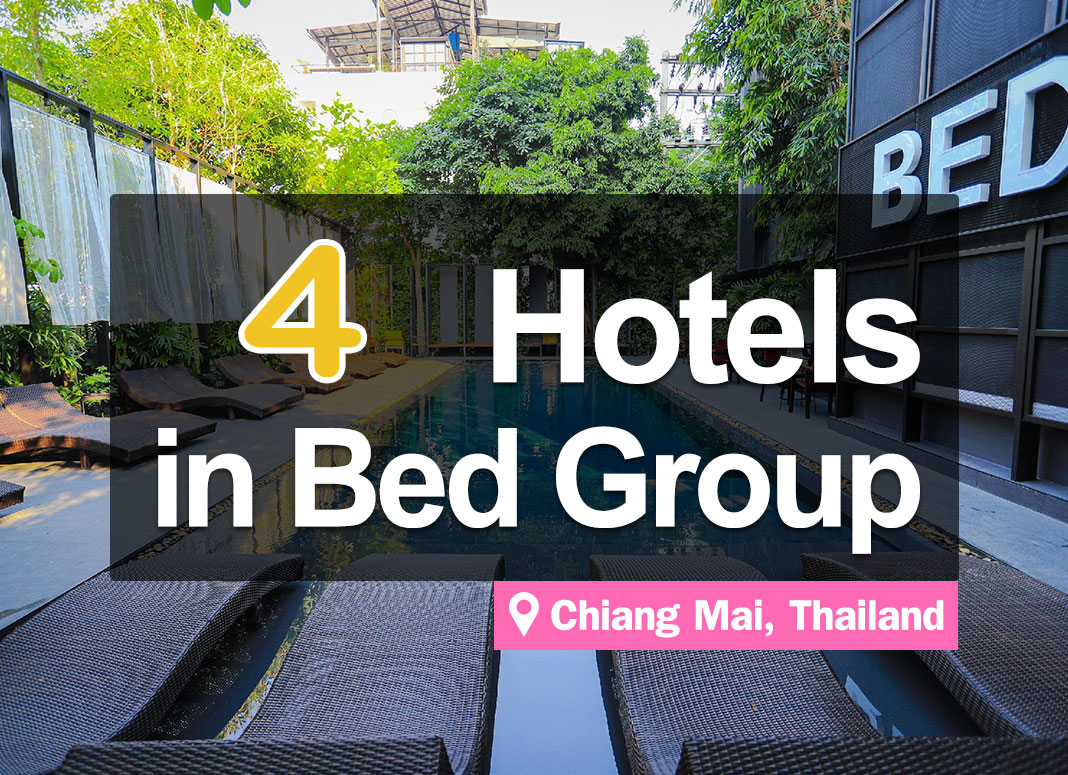 4 BED-affiliated Hotels throughout Chiang Mai