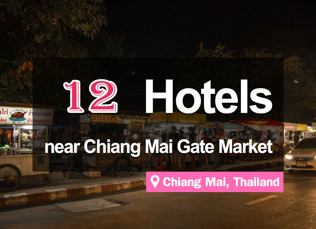 12 Hotel Accommodations near Chiang Mai Gate Market