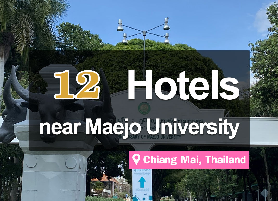 12 Inexpensive Hotel Accommodations around Maejo University, San Sai, Chiang Mai.