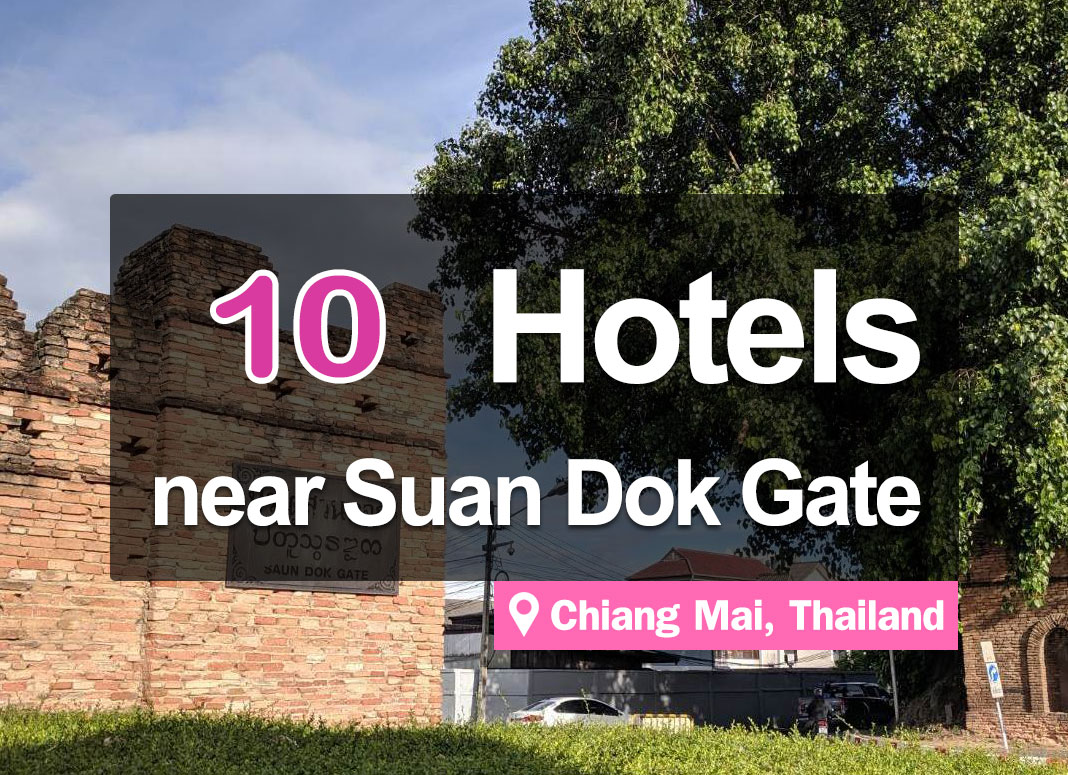 10 Hotel Accommodations near Suan Dok Gate, Chiang Mai