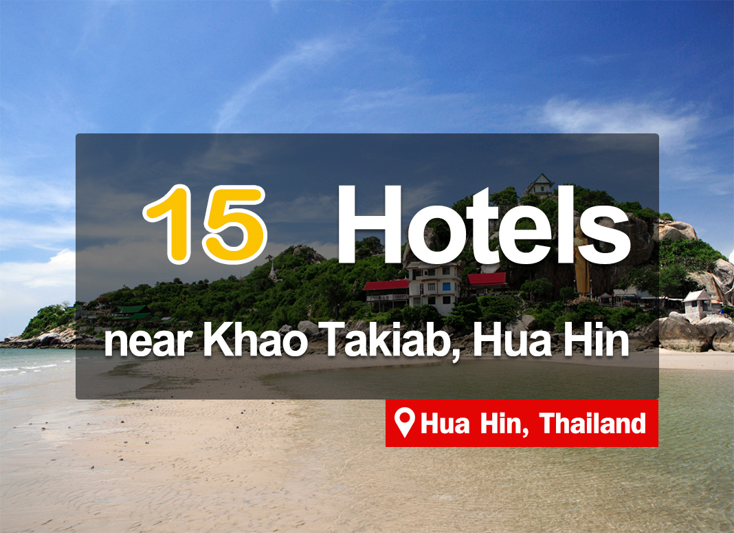 15 Hotel Accommodations in Hua Hin near Khao Takiab, beautiful view with a good atmosphere.